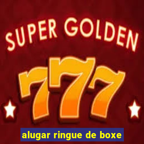 alugar ringue de boxe